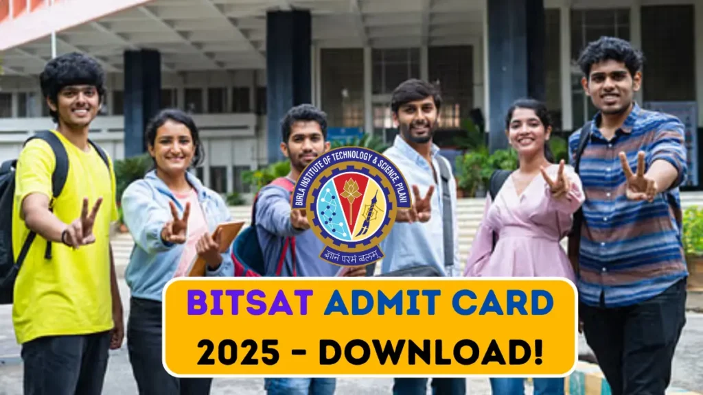 BITSAT Admit Card 2025