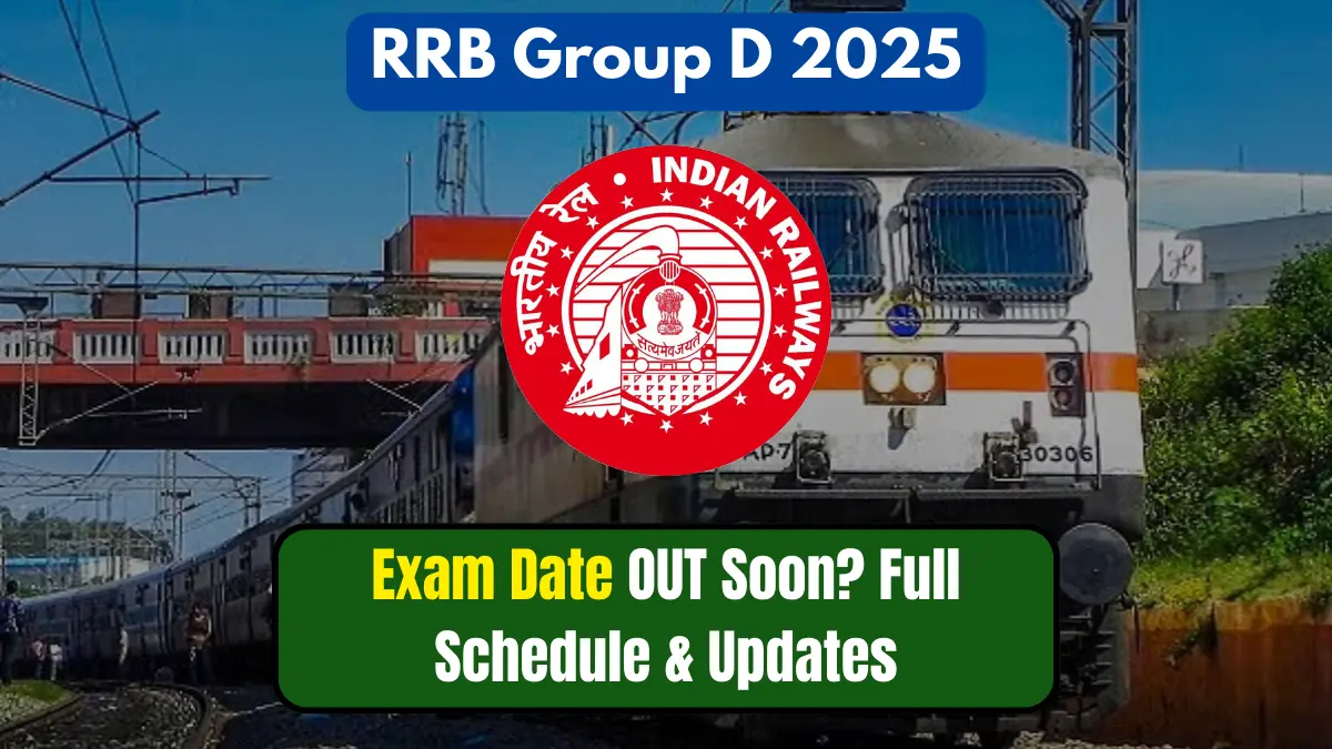 RRB Group D Exam Date 2025