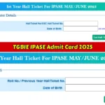 TGBIE IPASE Admit Card 2025